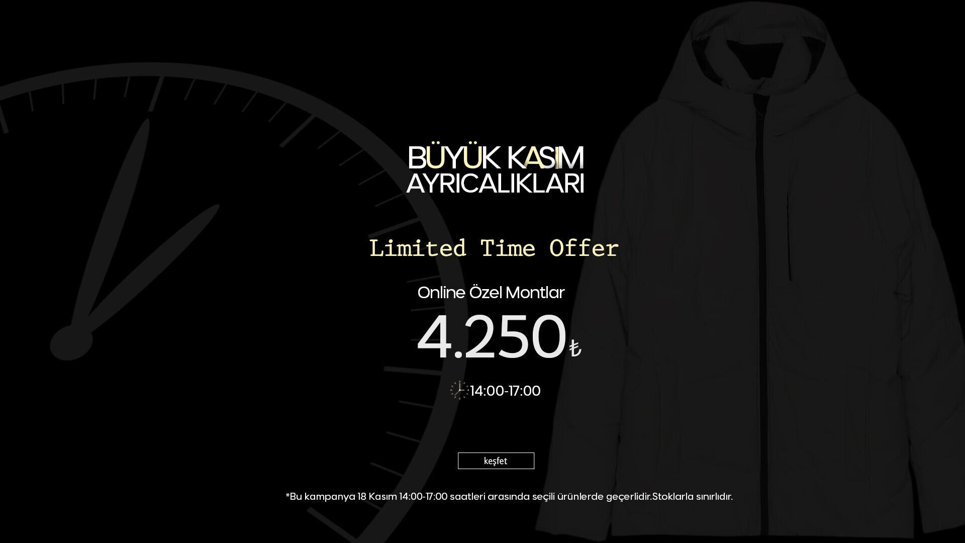 Limited Time Offer! Online Özel Montlar 4.250 TL!