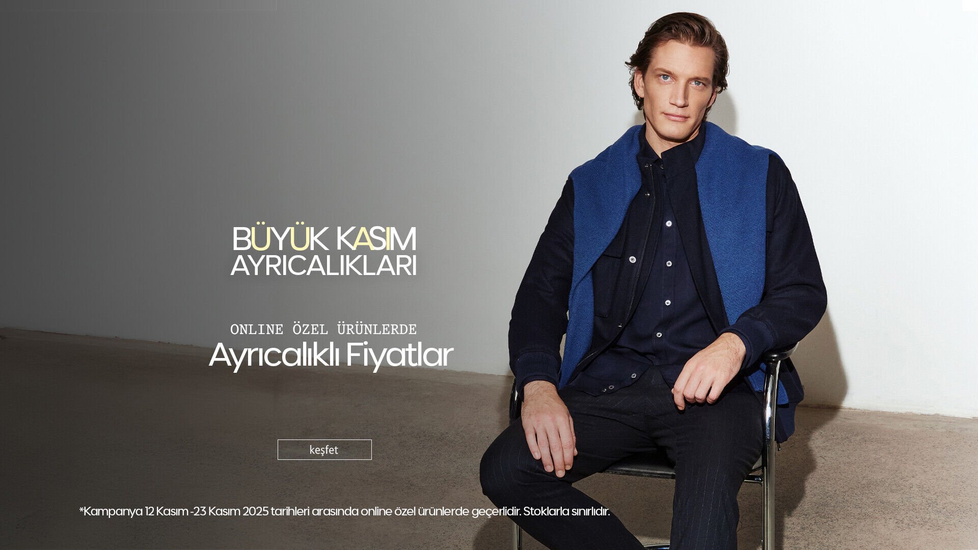 Büyük Kasım! Online Özel Ürünlerde Ayrıcalıklı Fiyatlar!