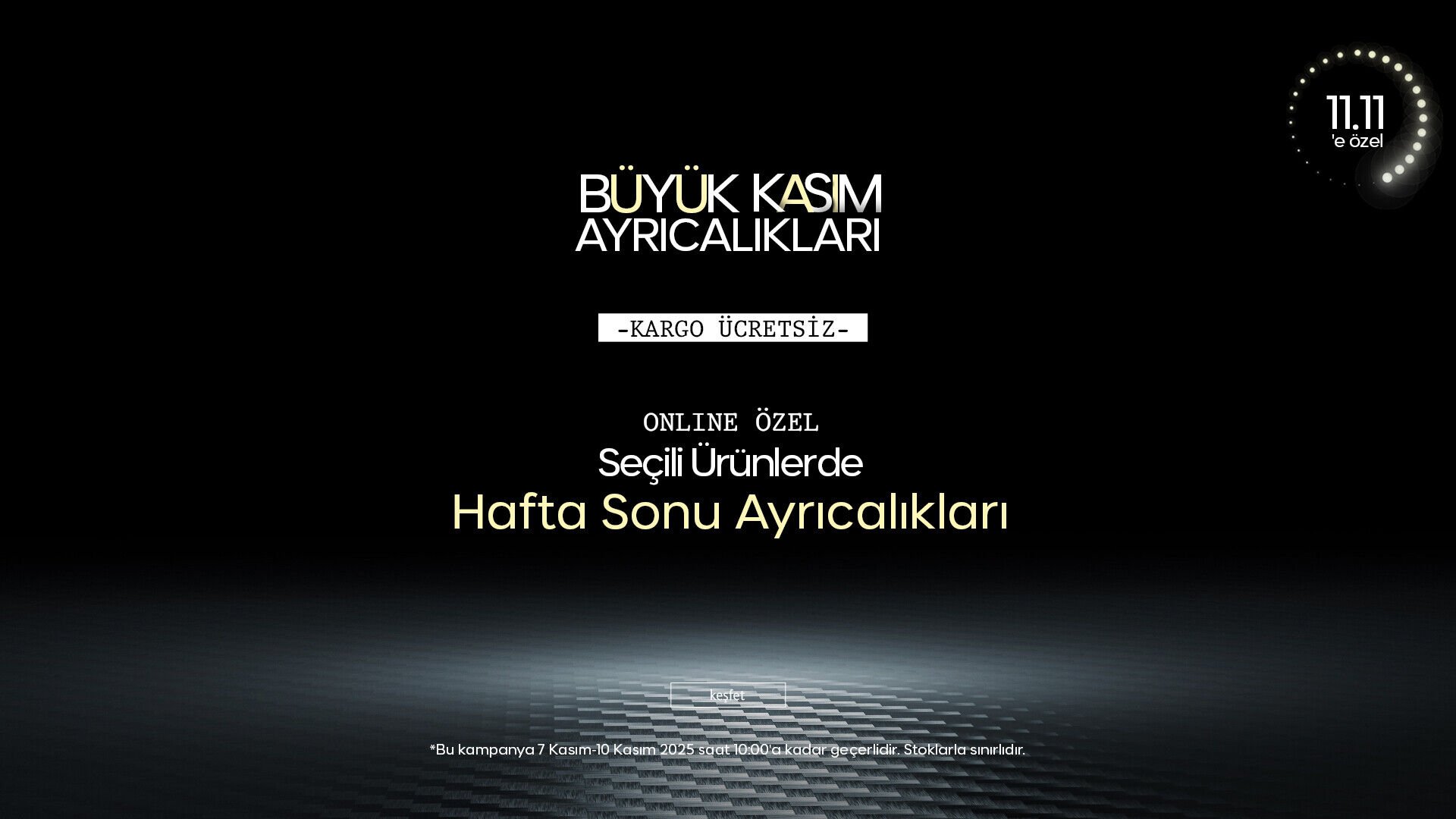 11.11 Özel Hafta Sonu İndirimleri!