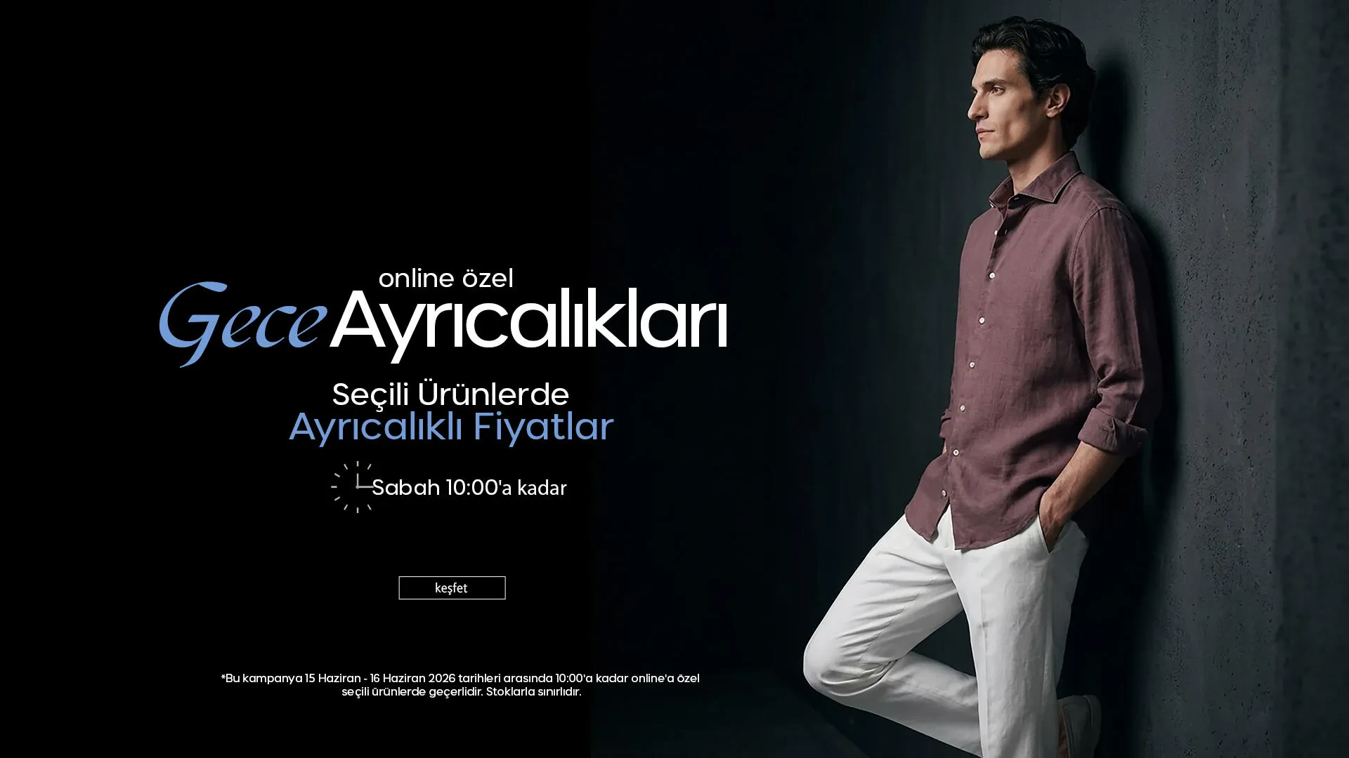 Geceye Özel Ayrıcalıklı Fiyatlar!